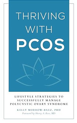 Thriving With Pcos: Lifestyle Strategies To Successfully Manage Polycystic Ovary Syndrome-..