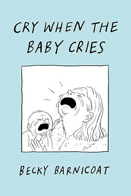 Cry When The Baby Cries-..
