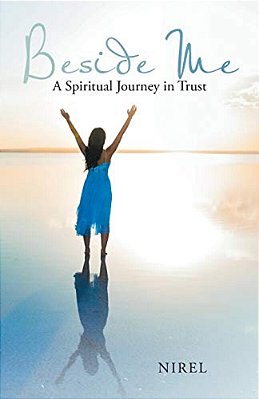 Beside Me: A Spiritual Journey In Trust-..