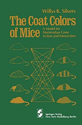 The Coat Colors Of Mice: A Model For Mammalian Gene Action And Interaction-..