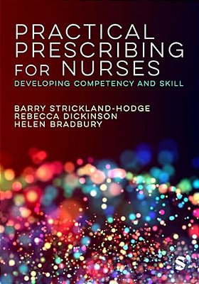 Practical Prescribing For Nurses: Developing Competency And Skill-..
