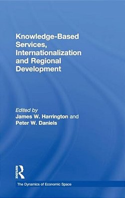 Knowledge-Based Services, Internationalization And Regional Development-..