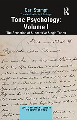 Tone Psychology: Volume I: The Sensation Of Successive Single Tones-..