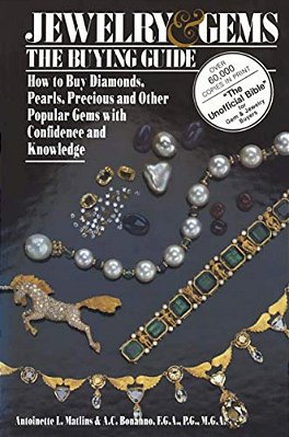 Jewelry & Gems The Buying Guide: How To Buy Diamonds, Pearls, Precious And Other Popular Gems With Confidence And Knowledge-..