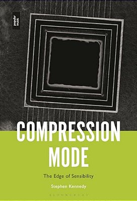 Compression Mode: The Edge Of Sensibility-..