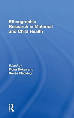 Ethnographic Research In Maternal And Child Health-..