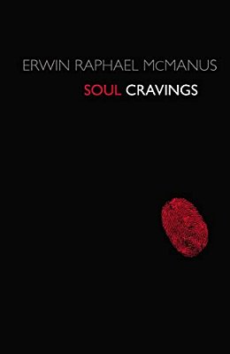The Soul Cravings: An Exploration Of The Human Spirit-..