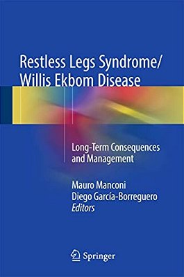 Restless Legs Syndrome/Willis Ekbom Disease: Long-Term Consequences And Management-..