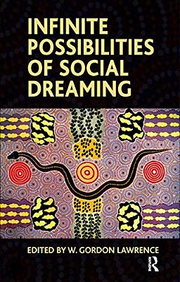Infinite Possibilities Of Social Dreaming-..