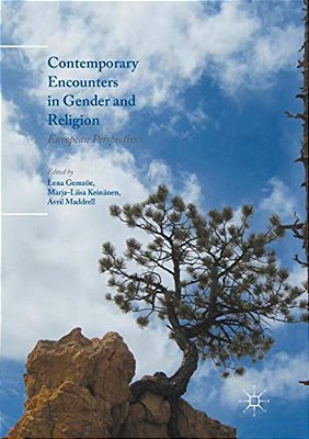 Contemporary Encounters In Gender And Religion: European Perspectives-..