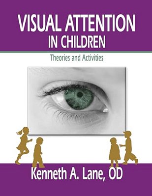 Visual Attention In Children: Theories And Activities-..