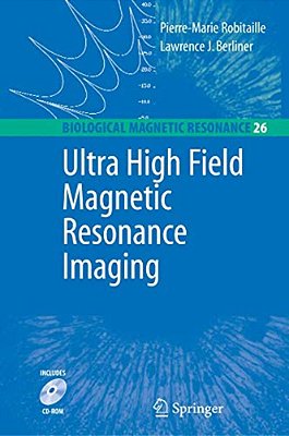 Ultra High Field Magnetic Resonance Imaging-..