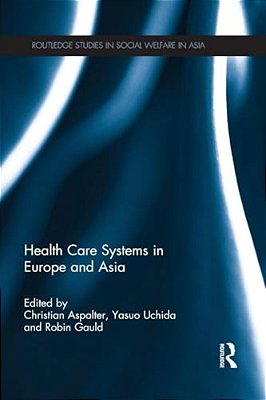 Health Care Systems In Europe And Asia-..