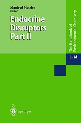 Endocrine Disruptors: Part II-..