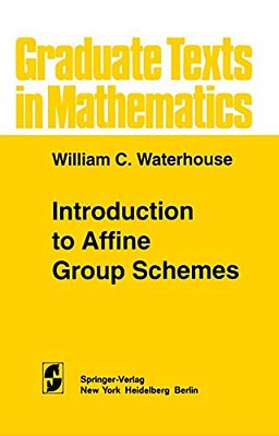 Introduction To Affine Group Schemes-..