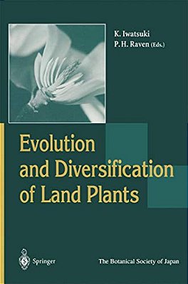 Evolution And Diversification Of Land Plants-..