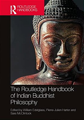 The Routledge Handbook Of Indian Buddhist Philosophy-..