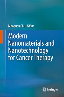Modern Nanomaterials And Nanotechnology For Cancer Therapy-..