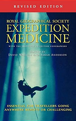 Expedition Medicine: Revised Edition-..
