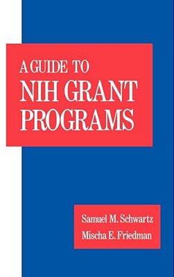 Guide To Nih Grant Programs-..