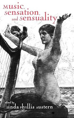 Music, Sensation, And Sensuality-..