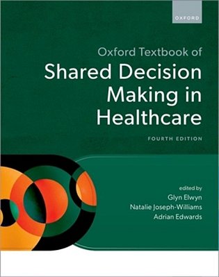 Oxford Textbook Of Shared Decision Making In Healthcare-..