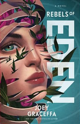 Rebels Of Eden: A Novelvolume 3-..