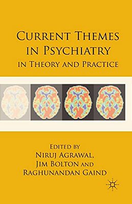 Current Themes In Psychiatry In Theory And Practice-..