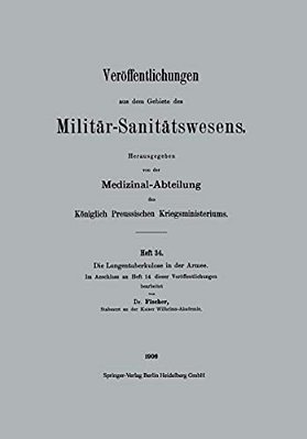 Die Lungentuberkulose In Der Armee-..