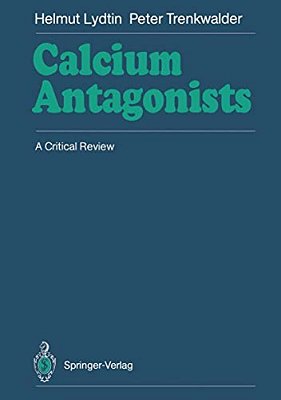 Calcium Antagonists: A Critical Review-..