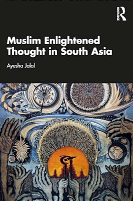 Muslim Enlightened Thought In South Asia-..