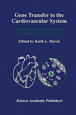 Gene Transfer In The Cardiovascular System: Experimental Approaches And Therapeutic Implications-..