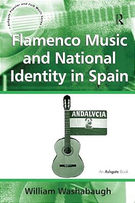 Flamenco Music And National Identity In Spain-..