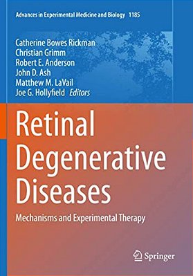 Retinal Degenerative Diseases: Mechanisms And Experimental Therapy-..