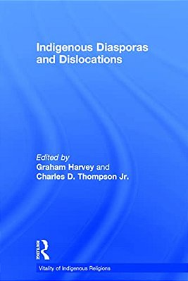 Indigenous Diasporas And Dislocations-..