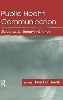 Public Health Communication: Evidence For Behavior Change-..