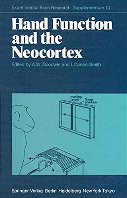 Hand Function And The Neocortex-..