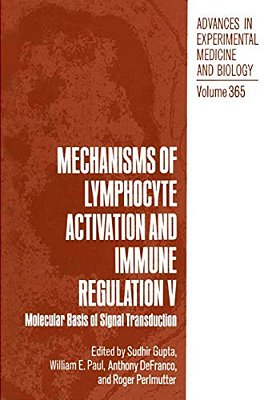 Mechanisms Of Lymphocyte Activation And Immune Regulation V: Molecular Basis Of Signal Transduction-..