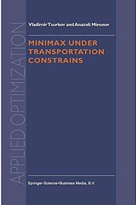 Minimax Under Transportation Constrains-..