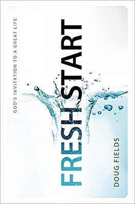 The Fresh Start: God's Invitation To A Great Life-..