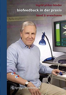 Biofeedback In Der Praxis: Band 2: Erwachsene-..