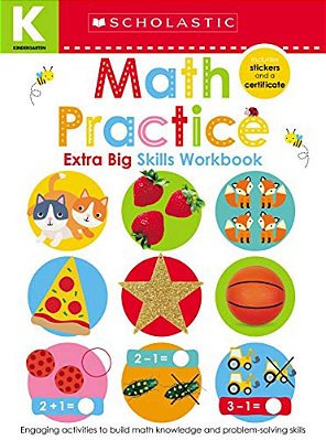 Math Practice Kindergarten Workbook: Scholastic Early Learners (Extra Big Skills Workbook)-..