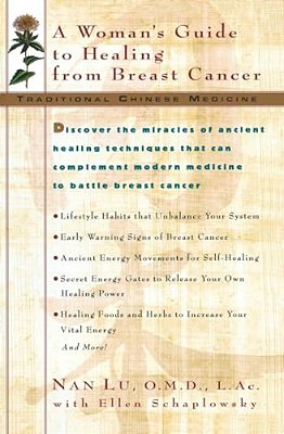 Tcm: A Woman's Guide To Healing From Breast Cancer-..