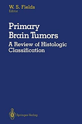 Primary Brain Tumors: A Review Of Histologic Classification-..