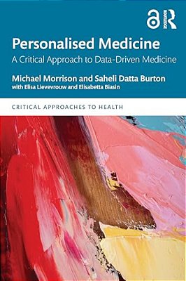 Personalised Medicine: A Critical Approach To Data-Driven Medicine-..