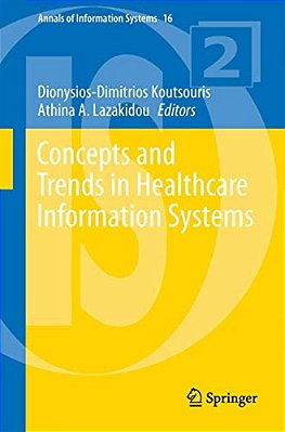 Concepts And Trends In Healthcare Information Systems-..