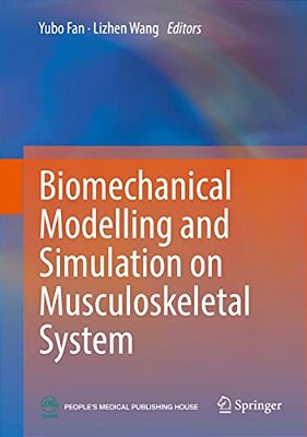 Biomechanical Modelling And Simulation On Musculoskeletal System-..