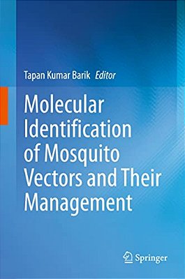 Molecular Identification Of Mosquito Vectors And Their Management-..