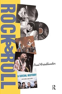 Rock And Roll: A Social History-..
