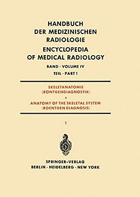 Skeletanatomie (Röntgendiagnostik) Teil 1/Anatomy Of The Skeletal System (Roentgen Diagnosis) Part 1-..